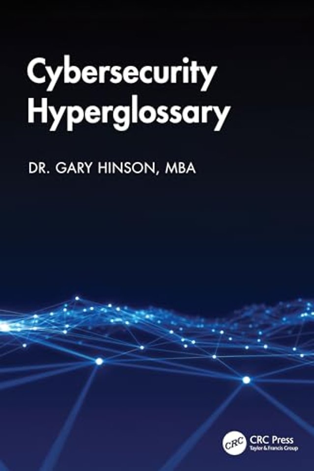 Cybersecurity Hyperglossary