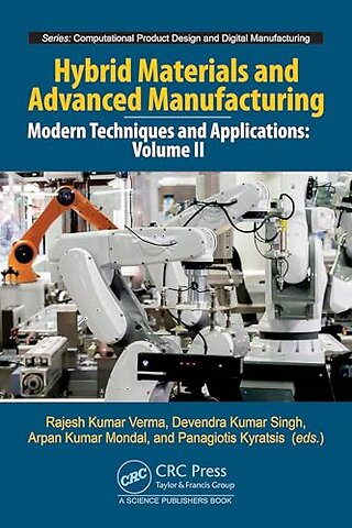 Hybrid Materials and Advanced Manufacturing