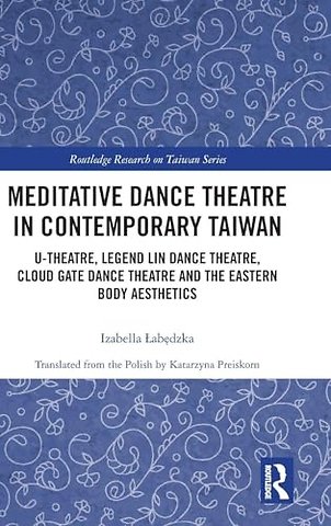 Meditative Dance Theatre in Contemporary Taiwan