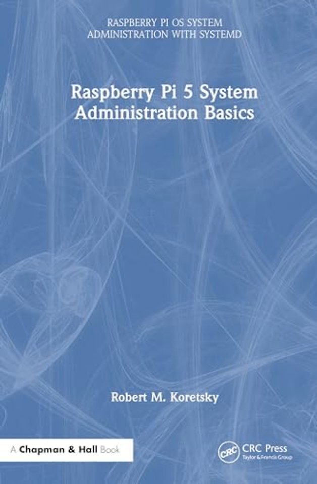 Raspberry Pi 5 System Administration Basics
