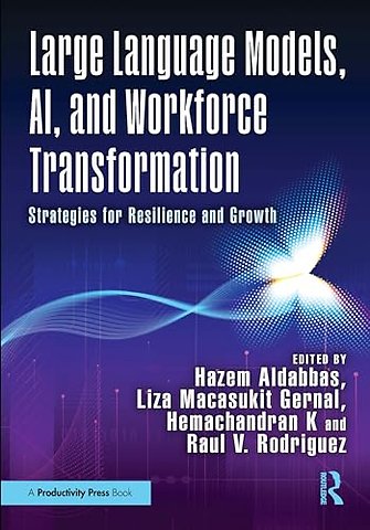 Large Language Models, AI, and Workforce Transformation