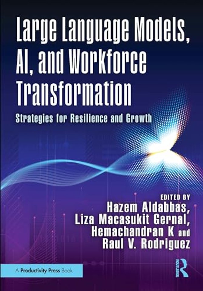Large Language Models, AI, and Workforce Transformation