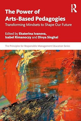 The Power of Arts-Based Pedagogies