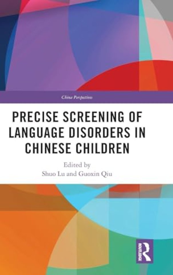 Precise Screening of Language Disorders in Chinese Children