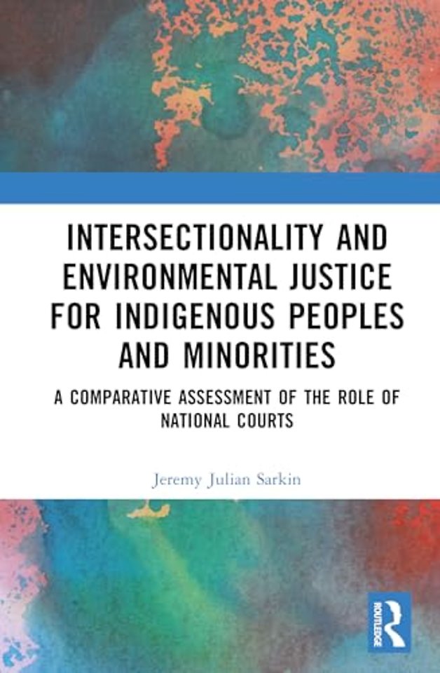 Intersectionality and Environmental Justice for Indigenous Peoples and Minorities