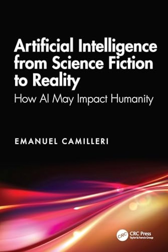 Artificial Intelligence from Science Fiction to Reality