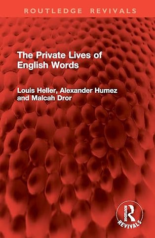 The Private Lives of English Words
