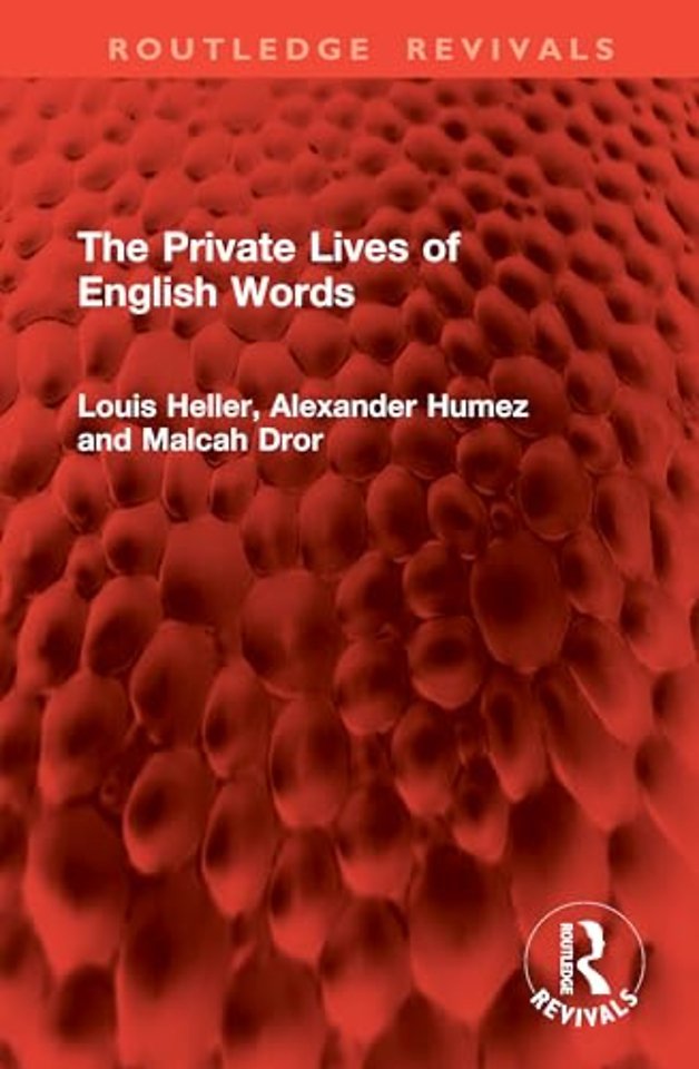 The Private Lives of English Words
