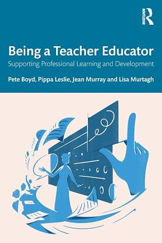 Being a Teacher Educator