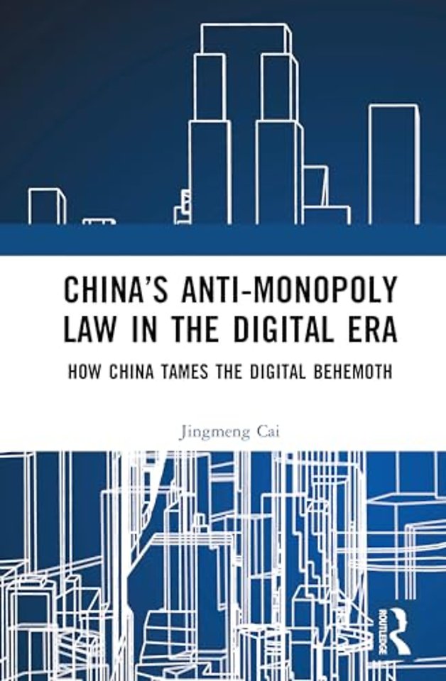 China’s Anti-monopoly Law in the Digital Era