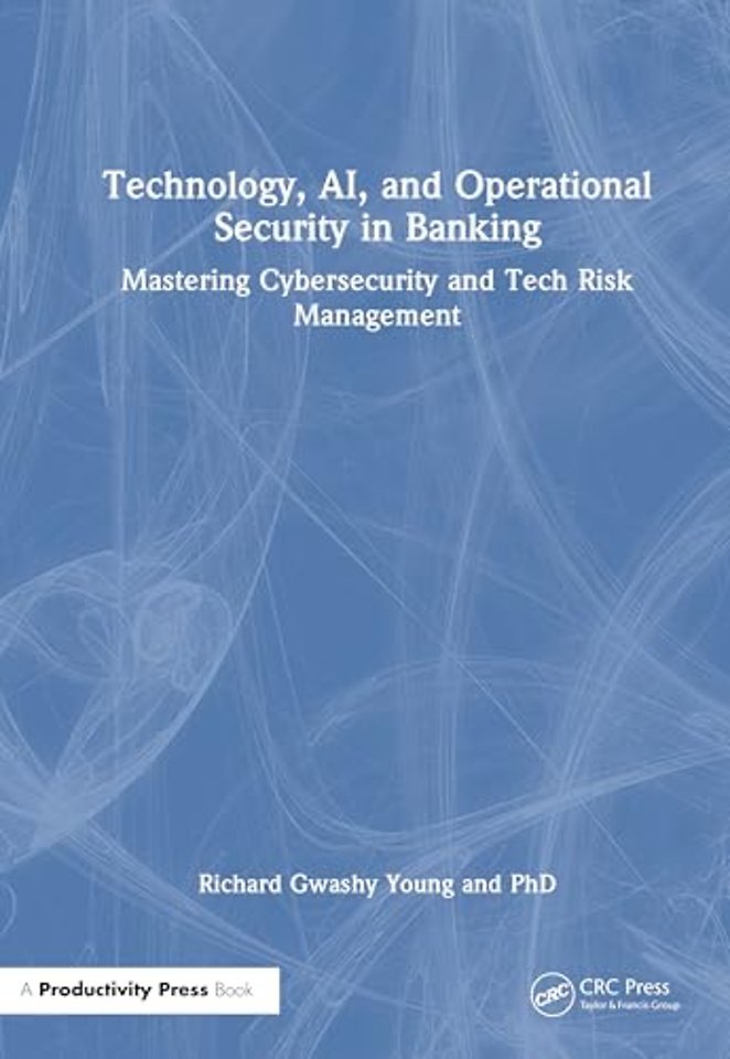 Technology, AI, and Operational Security in Banking
