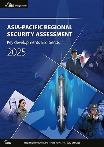 ASIA-PACIFIC REGIONAL SECURITY ASSESSMENT 2025