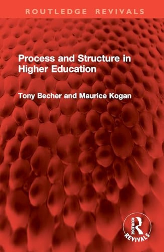 Process and Structure in Higher Education