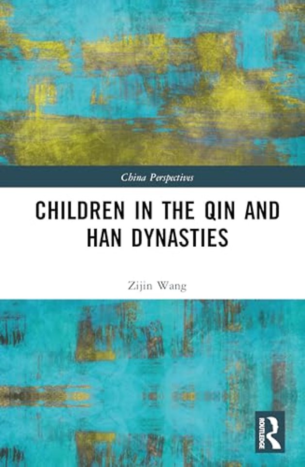 Children in the Qin and Han Dynasties