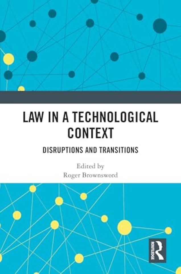 Law in a Technological Context