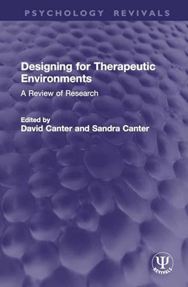Designing for Therapeutic Environments