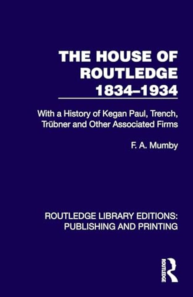 The House of Routledge 1834–1934
