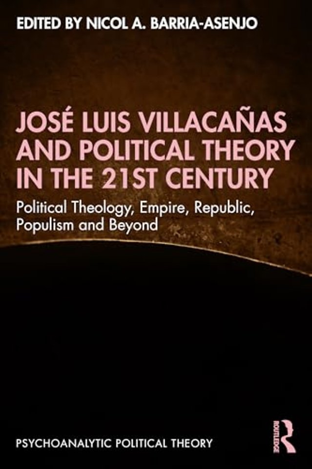 Jose Luis Villacanas and Political Theory in the 21st Century