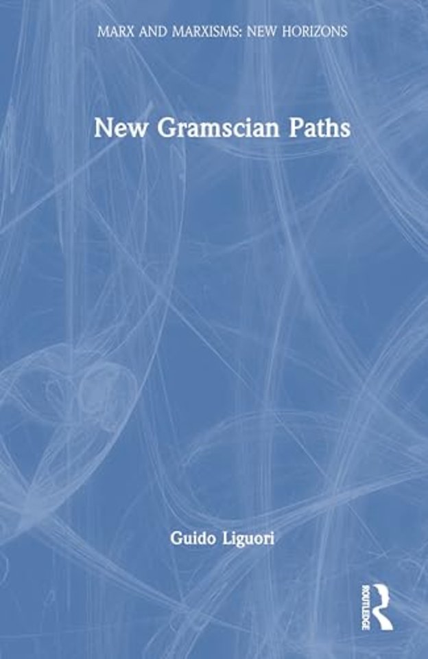 New Gramscian Paths
