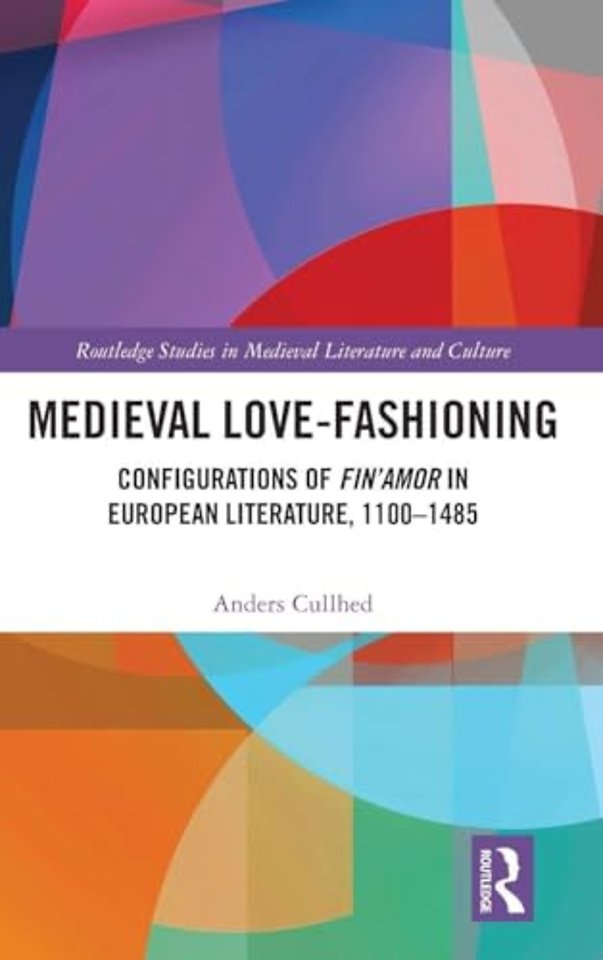 Medieval Love-Fashioning