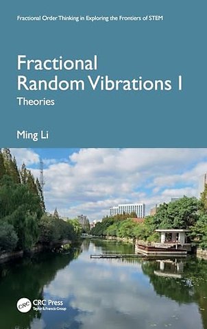 Fractional Random Vibrations I