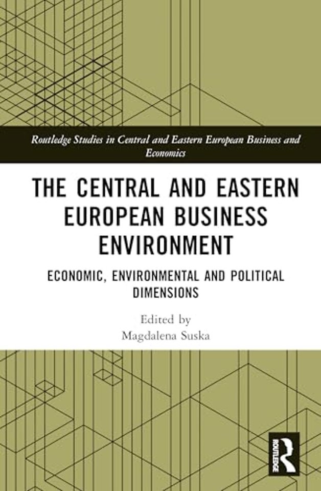 The Central and Eastern European Business Environment