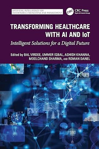 Transforming Healthcare With AI And IoT