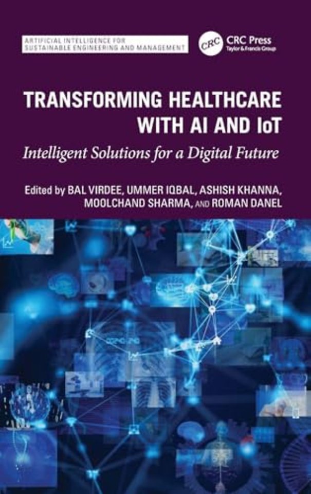 Transforming Healthcare With AI And IoT