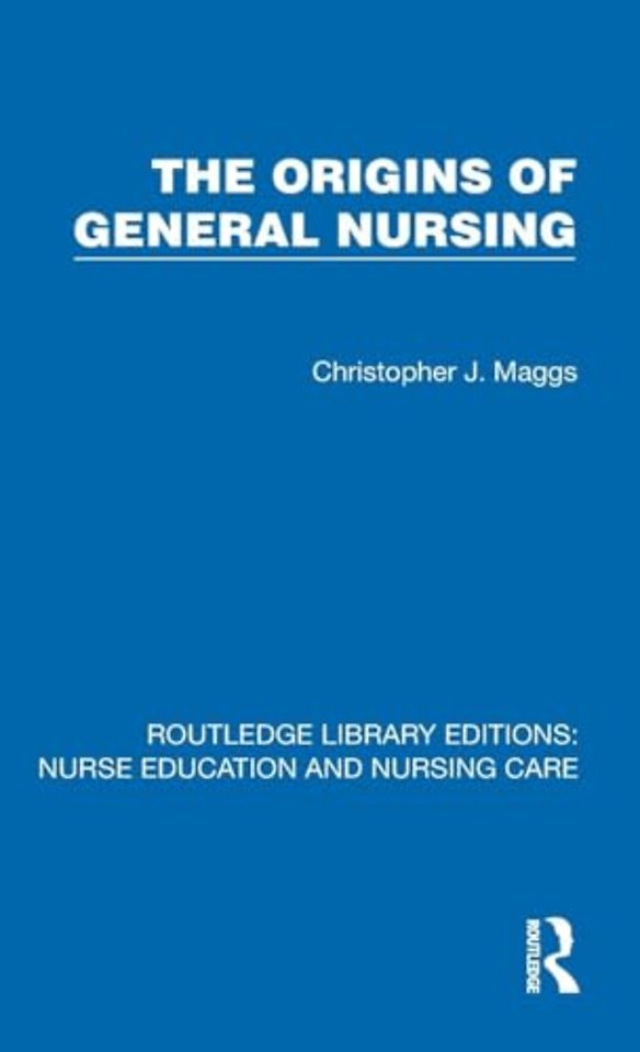 Origins of General Nursing