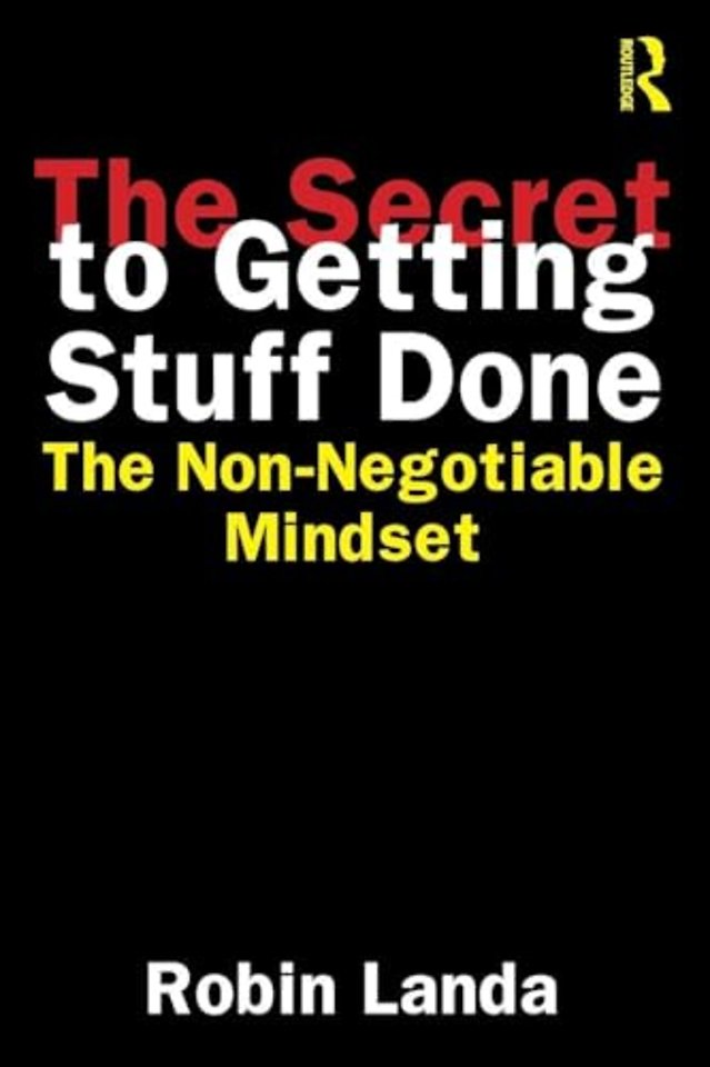 The Secret to Getting Stuff Done