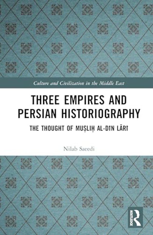 Three Empires and Persian Historiography