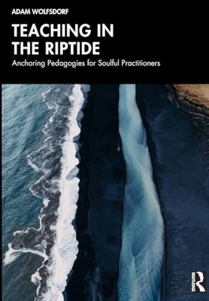 Teaching in the Riptide