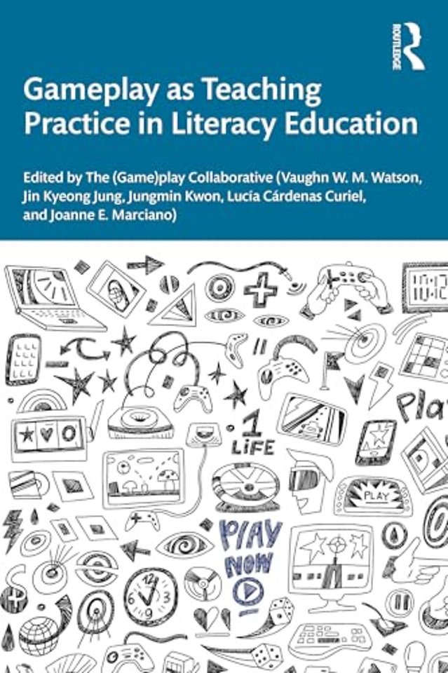 Gameplay as Teaching Practice in Literacy Education