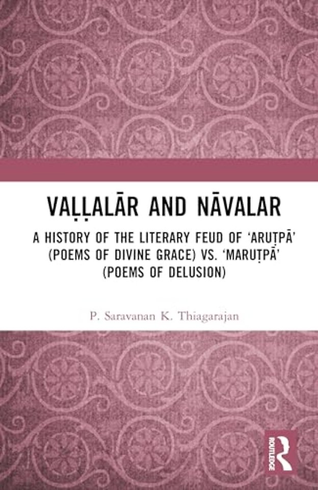 Vallalar and Navalar: A History of the Literary Feud