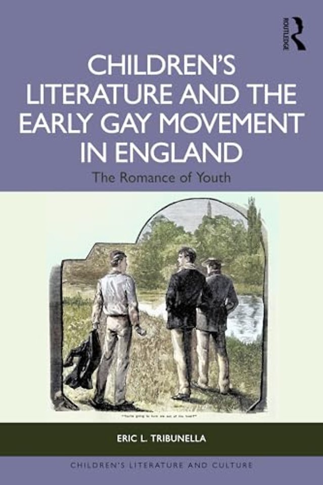 Uranian Children’s Literature and the Early Gay Movement in England