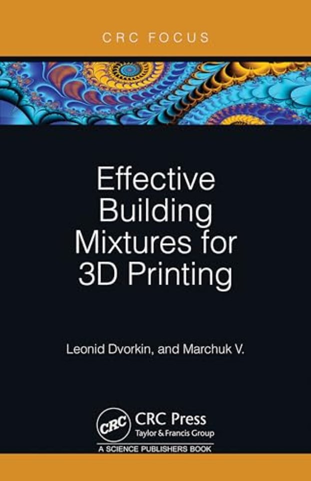 Effective Building Mixtures for 3D Printing