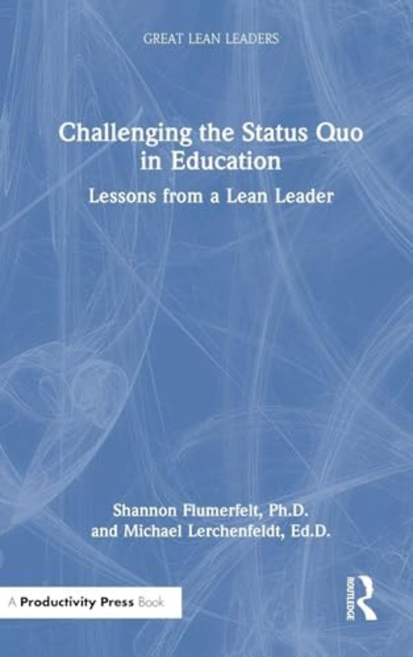 Challenging the Status Quo in Education
