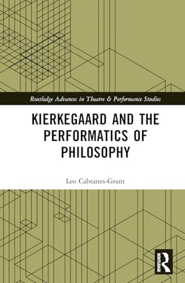 Kierkegaard and the Performatics of Philosophy