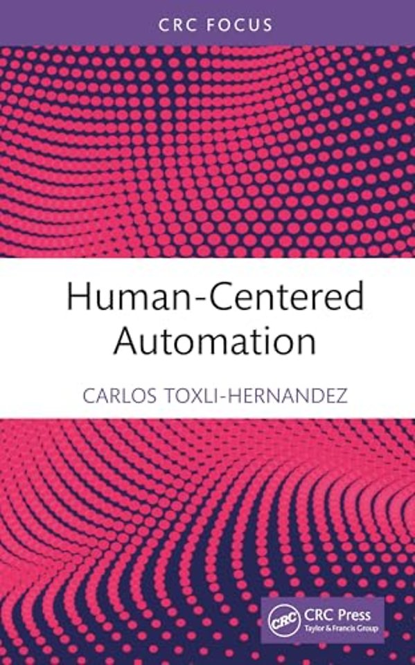 Human-Centered Automation