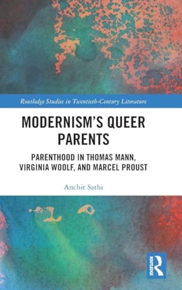 Modernism’s Queer Parents