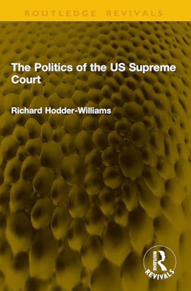 The Politics of the US Supreme Court