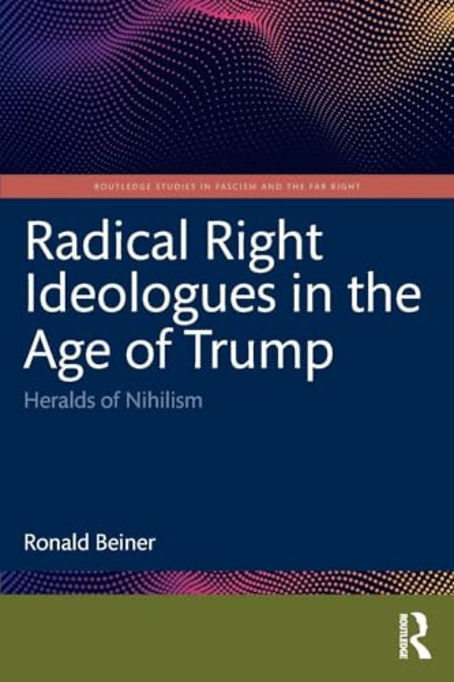Radical Right Ideologues in the Age of Trump