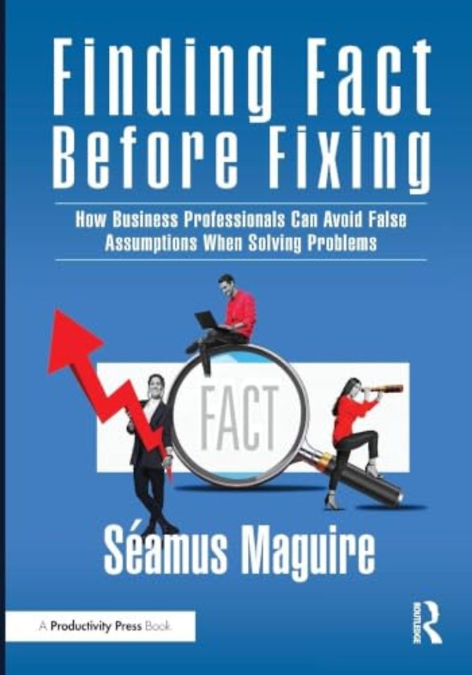 Finding Fact Before Fixing