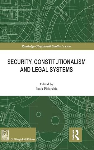 Security, Constitutionalism and Legal Systems