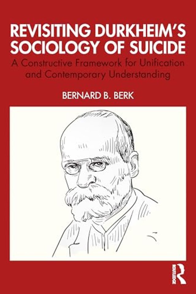 Revisiting Durkheim’s Sociology of Suicide
