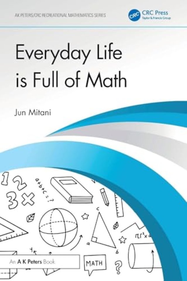 Everyday Life is Full of Math