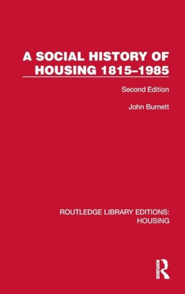 A Social History of Housing 1815–1985