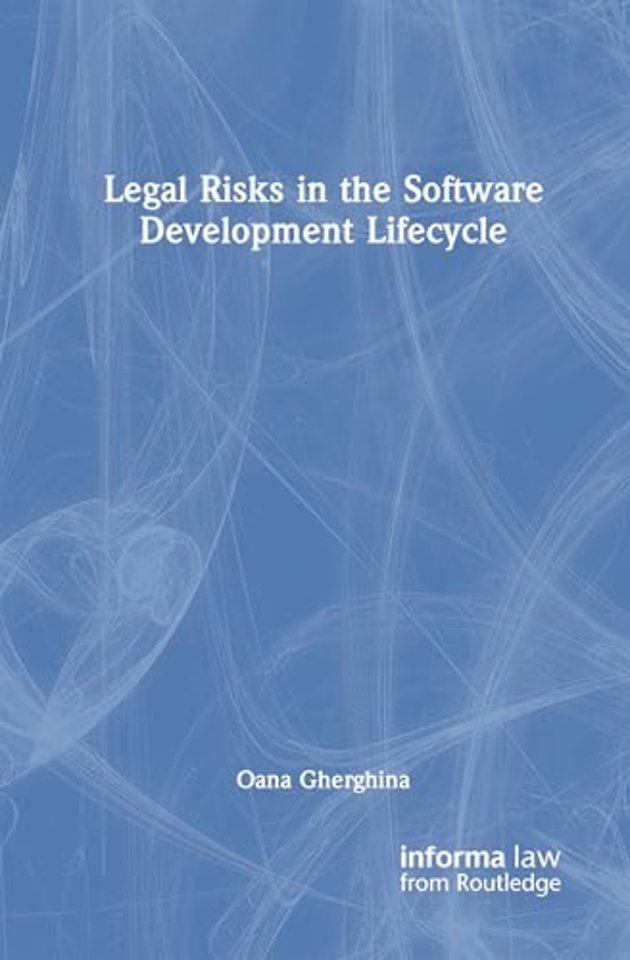 Legal Risks in the Software Development Lifecycle