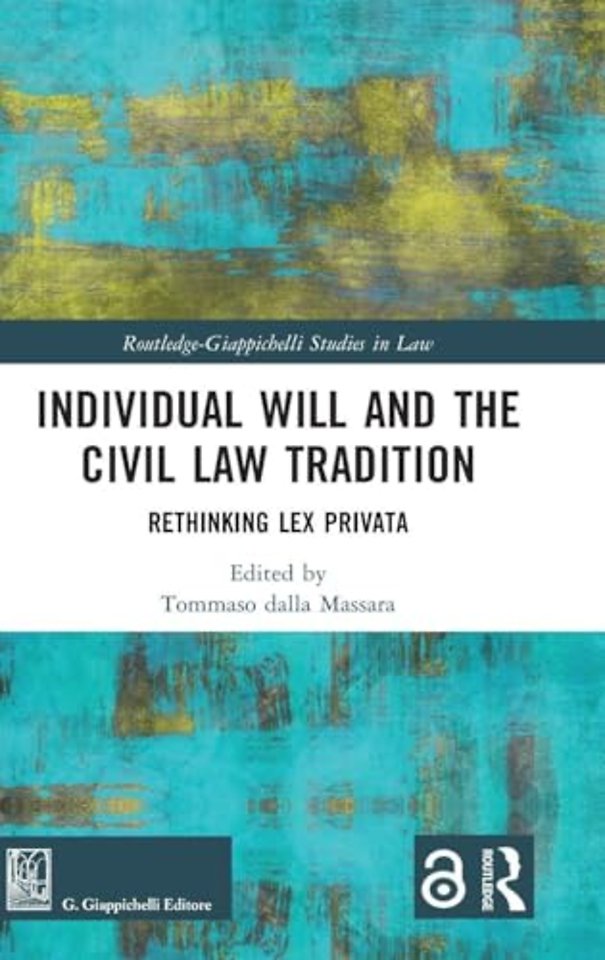 Individual Will and the Civil Law Tradition