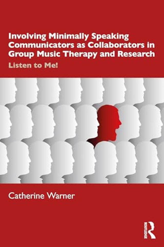 Involving Minimally Speaking Communicators as Collaborators in Group Music Therapy and Research